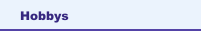 Hobbys